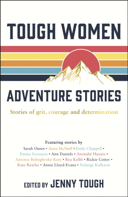 Tough Women Adventure Stories 